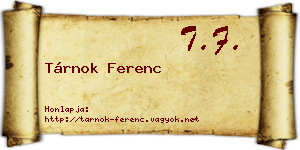 Tárnok Ferenc névjegykártya